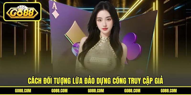 Cách đối tượng lừa đảo dựng cổng truy cập giả Cách đối tượng lừa đảo dựng cổng truy cập giả