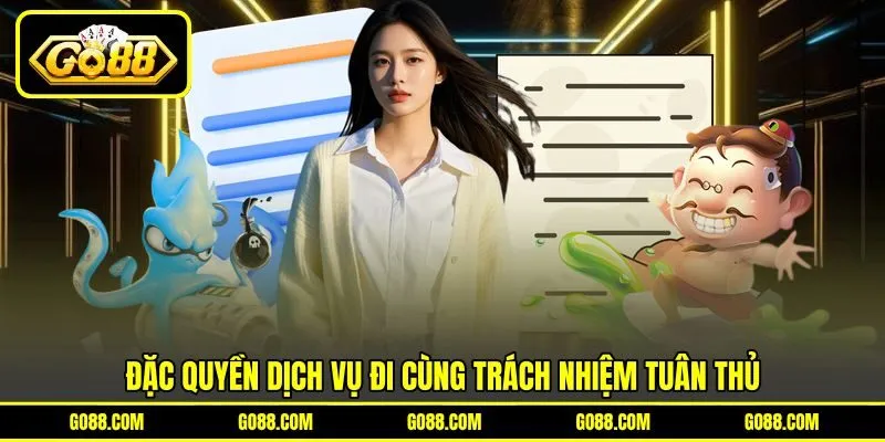 Đặc quyền dịch vụ đi cùng trách nhiệm tuân thủ Đặc quyền dịch vụ đi cùng trách nhiệm tuân thủ