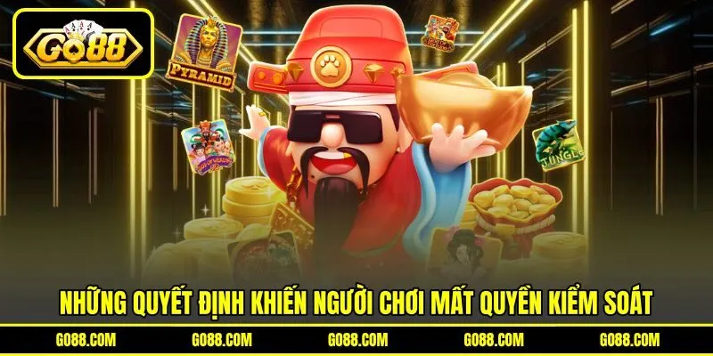 Những quyết định khiến người chơi mất quyền kiểm soát Những quyết định khiến người chơi mất quyền kiểm soát