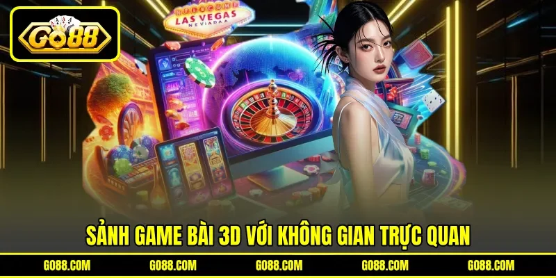 Sảnh game bài 3D với không gian trực quan